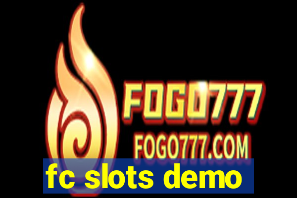 fc slots demo